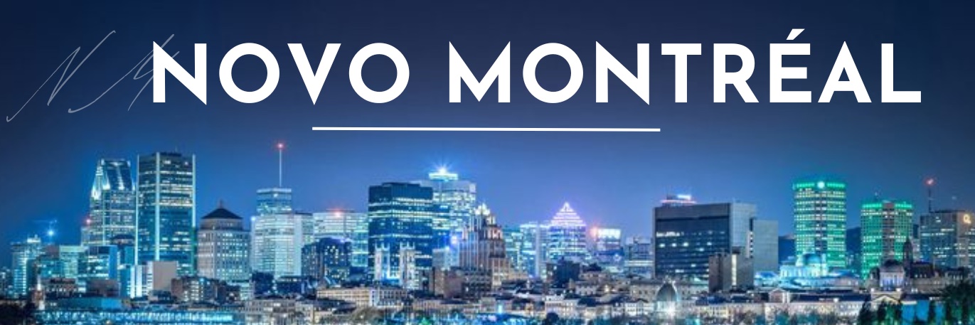 Novo Montréal's banner