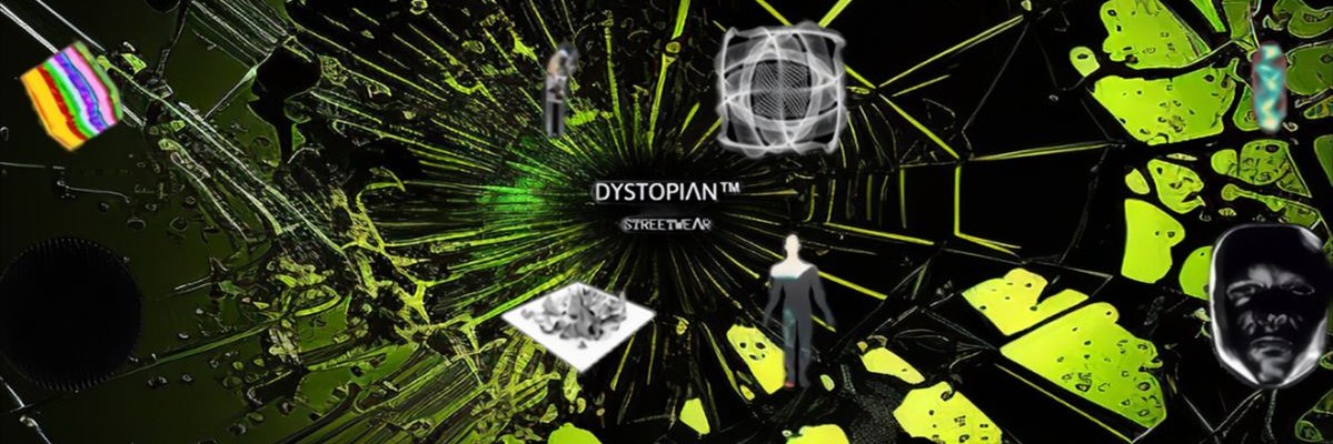 DYSTOPIɅN ™️ banner