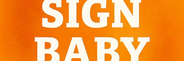 Sign_Baby001 Profile Banner