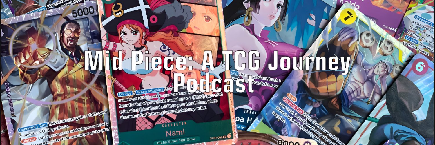 Mid Piece: A TCG Journey banner