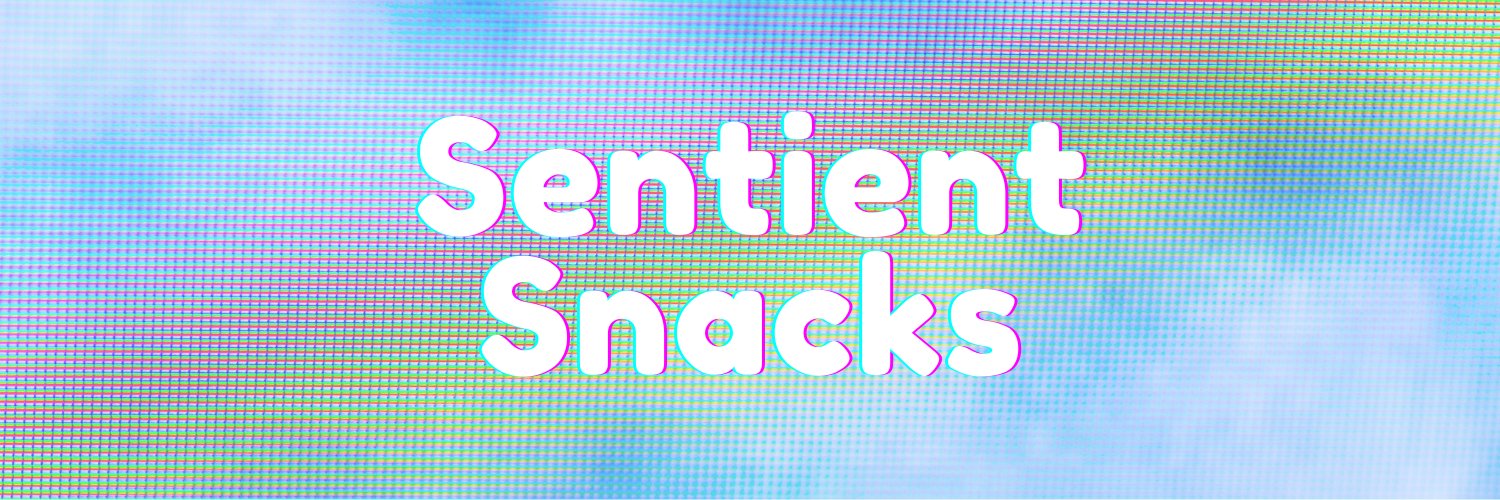 Sentient Snacks banner