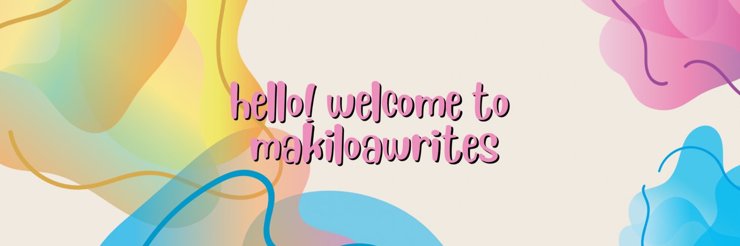 makiloawrites's profile banner image