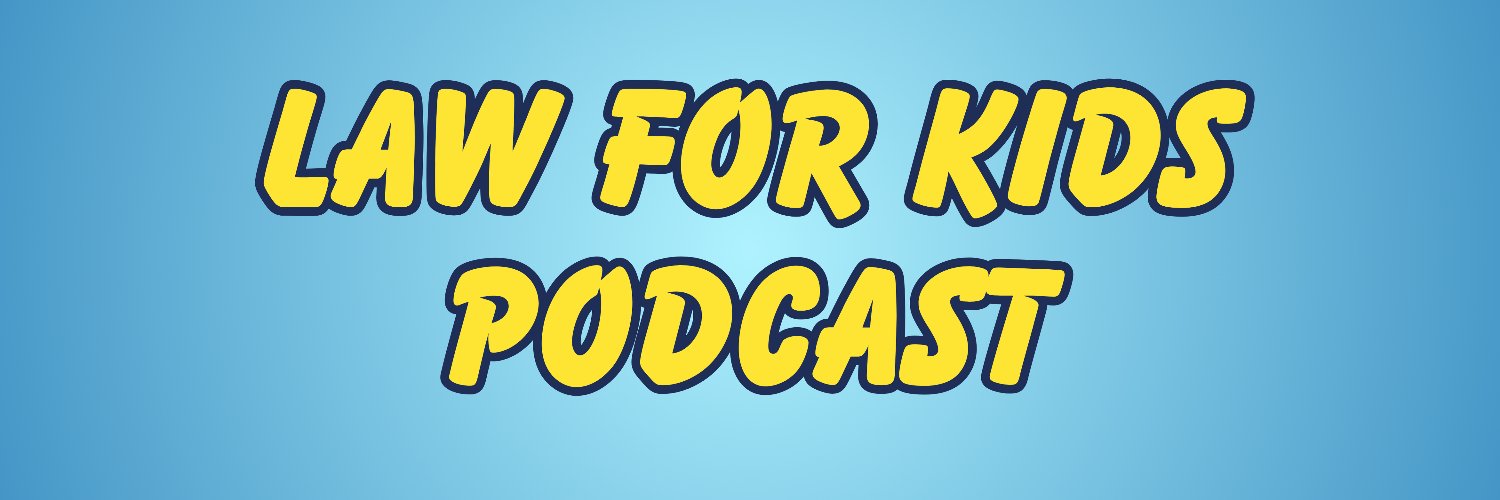 Law for Kids Podcast banner