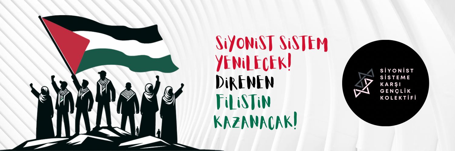 Siyonist Sisteme Karşı Gençlik Kolektifi's banner