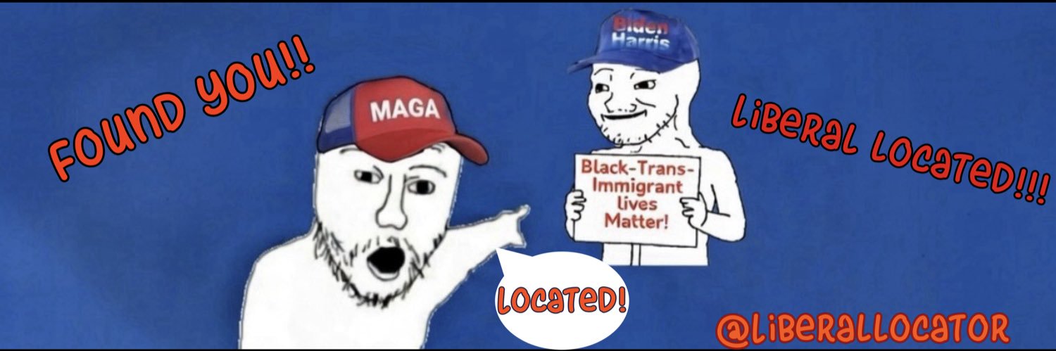Liberal Locator🤨🫵🏼 banner