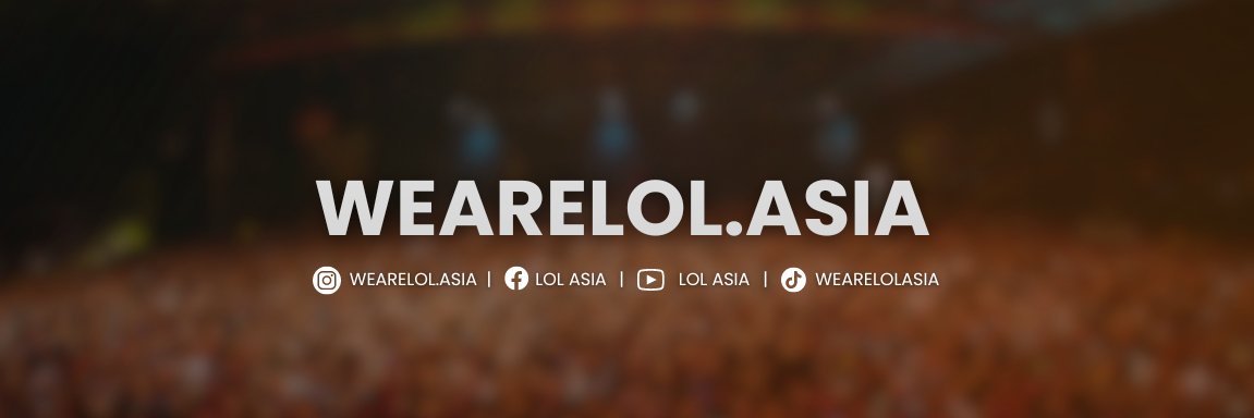 LOL Asia's banner