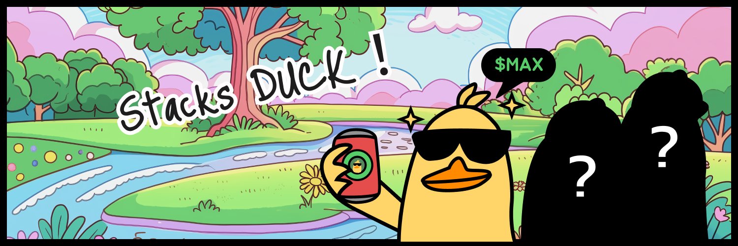 MAX | Stacks Duck 🦆 banner