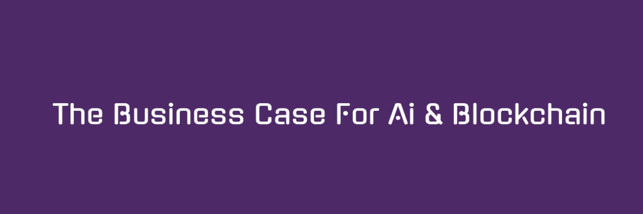 The Business Case for AI & Blockchain banner