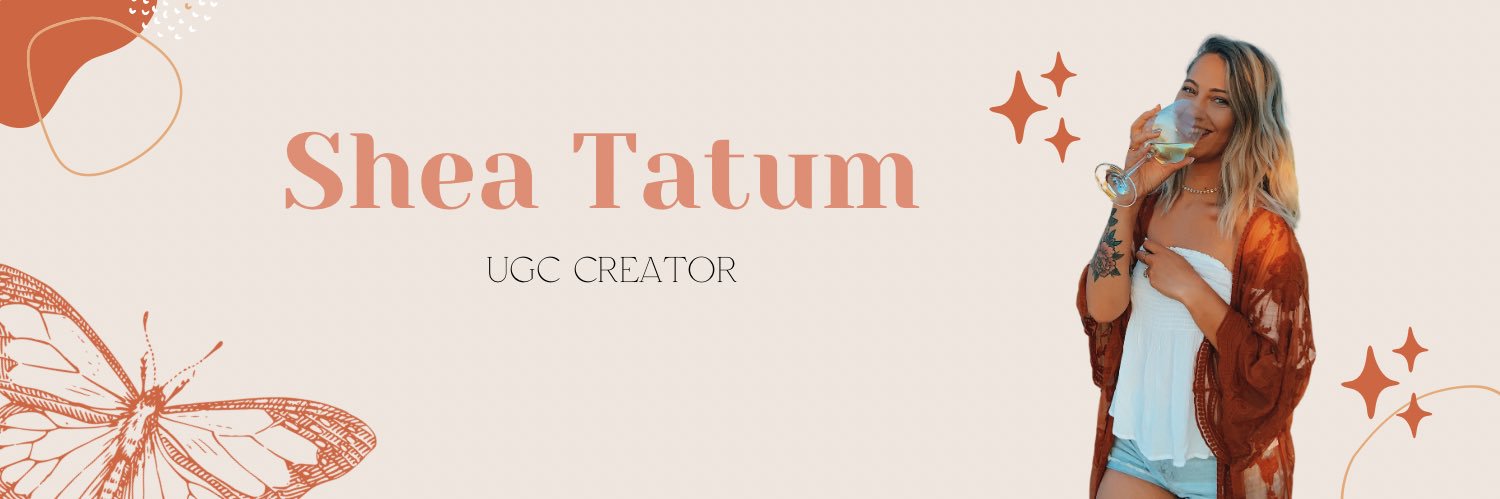 Shea Tatum | UGC Creator | Relatable Content banner