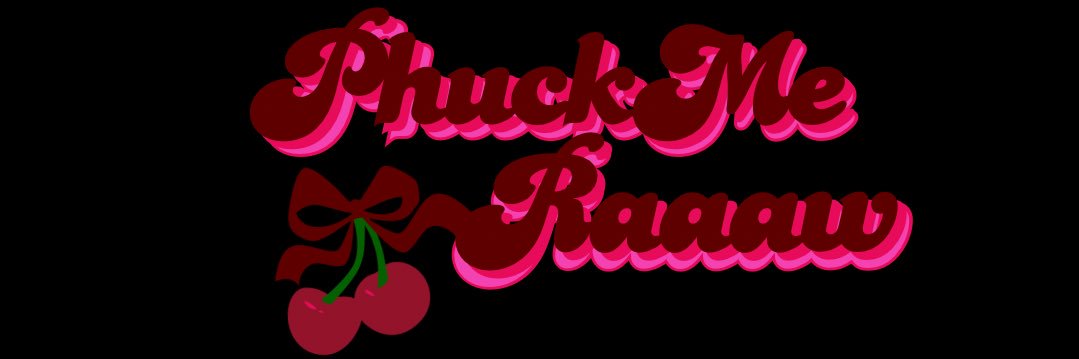 phuckmeraaaw's profile banner image