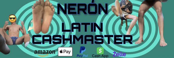 Neron - The Emperator🤴🦶😎 LATIN CANSHMASTER🧎‍♂️ Profile Banner