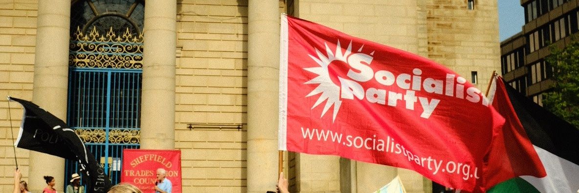 Sheffield Socialist Party banner