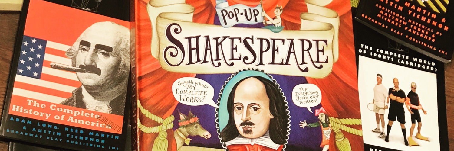 Reduced Shakespeare Company banner