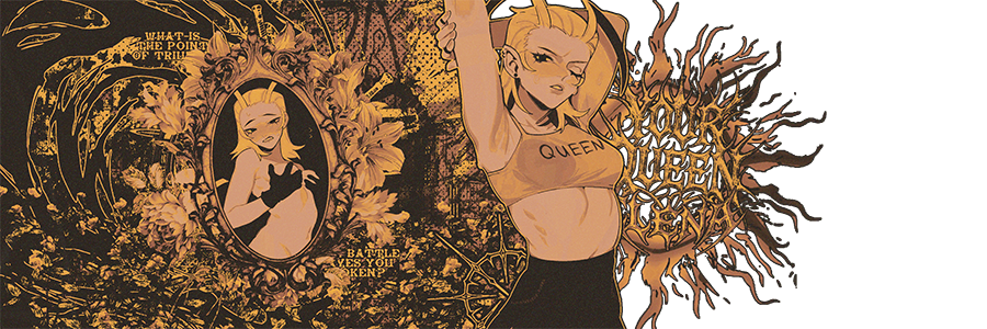 ‍ ‍ ‍ * ‍ your͜͡ ‍ ‍ ‍ ‍┈ ‍ quee͟n ‍◞ banner