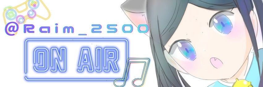 来夢【らぃむ】Raim-2500 banner