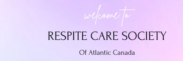 Respite Care Society Of Atlantic Canada Profile Banner