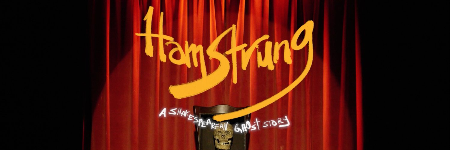Hamstrung: A Shakespearean Ghost Story banner