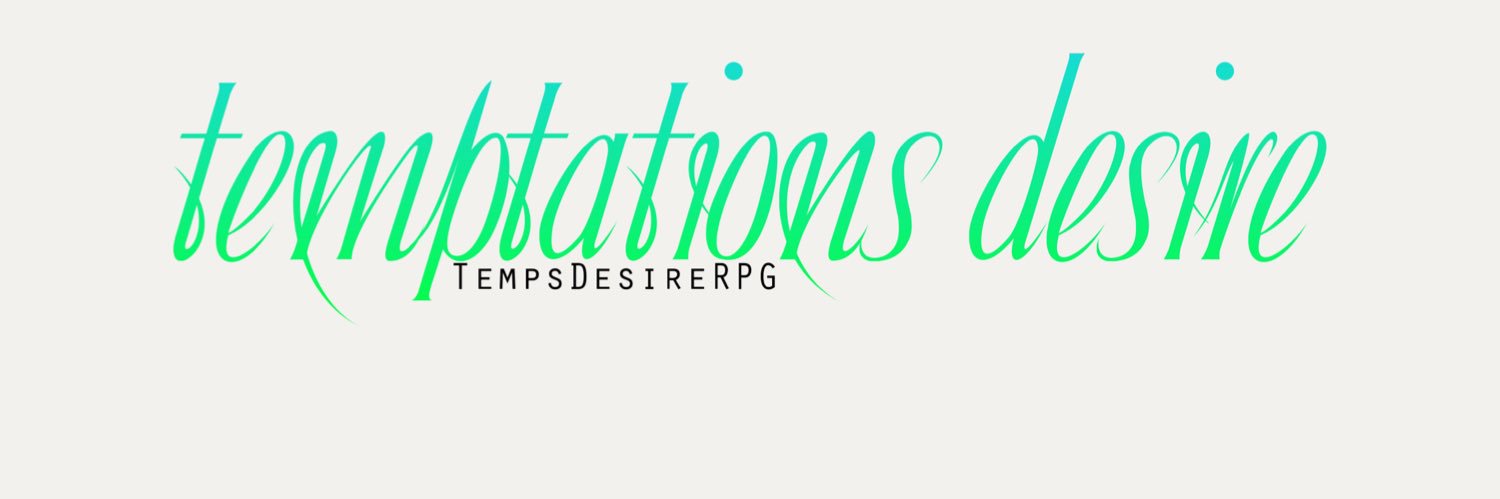 𝑻𝒆𝒎𝒑𝒕𝒂𝒕𝒊𝒐𝒏𝒔 𝑫𝒆𝒔𝒊𝒓𝒆. banner