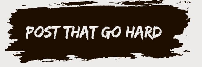 Post That Go Hard banner
