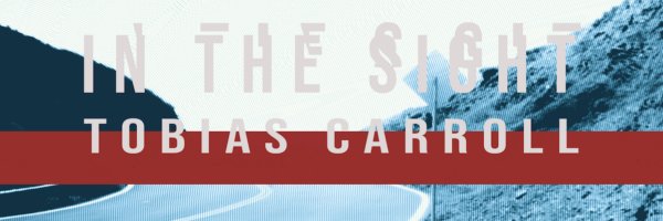 Tobias Carroll banner