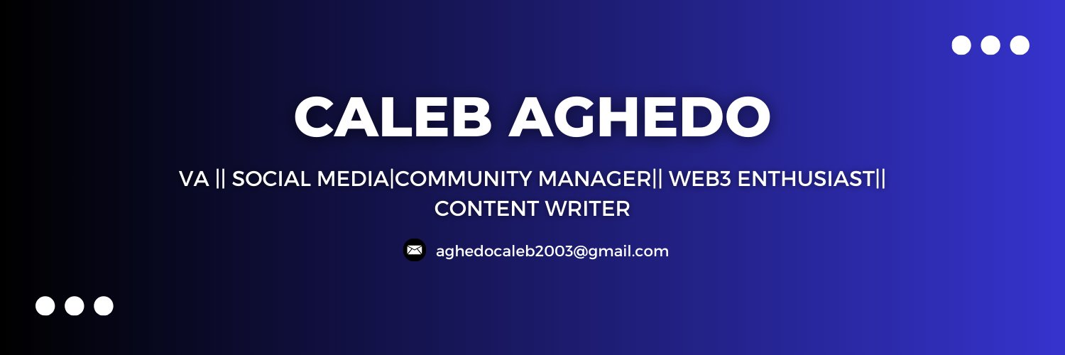 Caleb . A ||VA || Social Media & Community Manager's banner