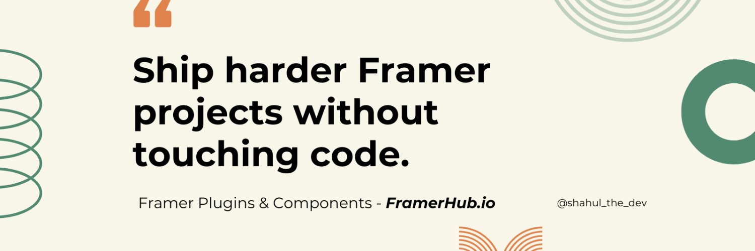 Shahul - framerhub.io banner