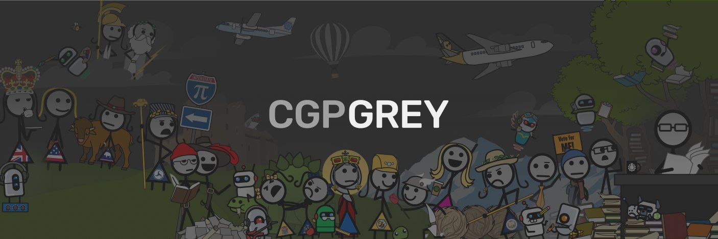 CGP Grey 🐝 banner