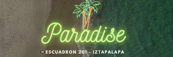 PARADISE_CDMX Profile Banner