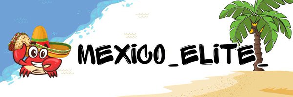 MEXICO_ELITE_ Profile Banner