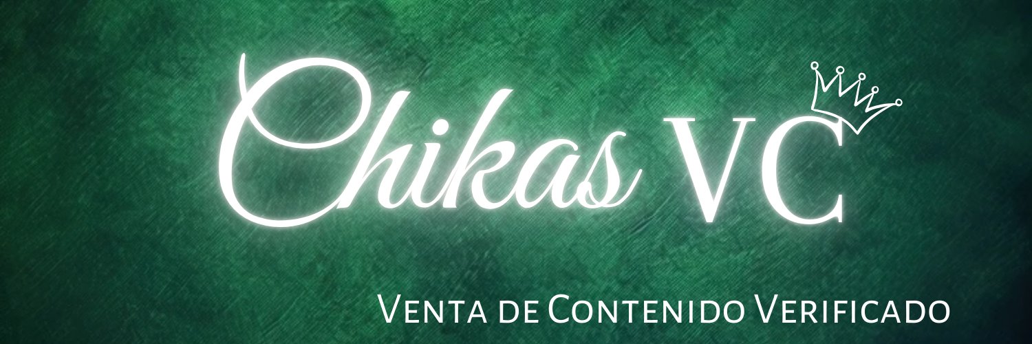 ChikasVC👑 banner