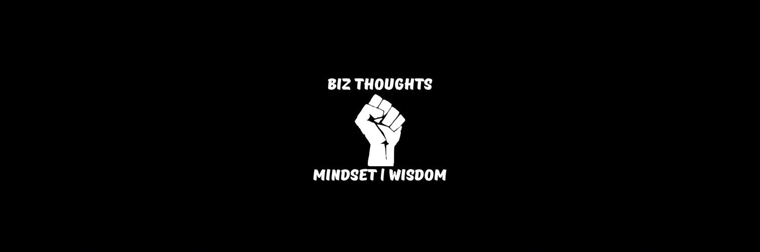 Biz Thoughts's banner