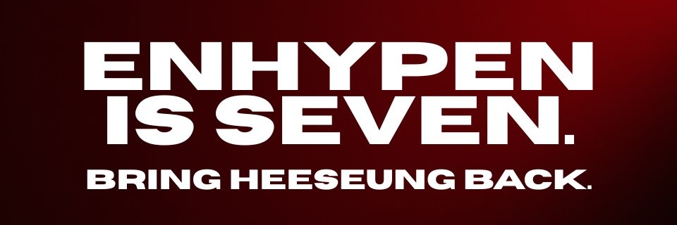 En-FOREVERᯓᡣ𐭩★(ENHYPENIS7) banner