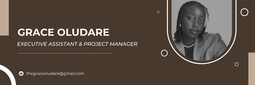 Grace ||Executive Assistant & Project Manager banner