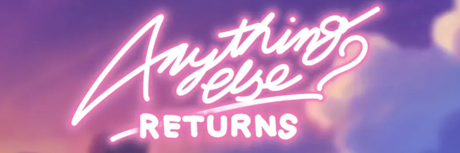 Anything Else? banner