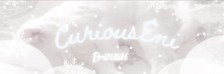 CuriousEmi 🤍😼 banner