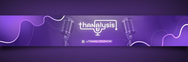 Thanalysis Show Profile Banner