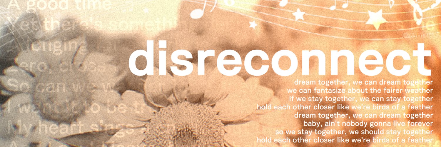 ⌠disreconnect!⌡ⵌ ★☆★☆★ banner