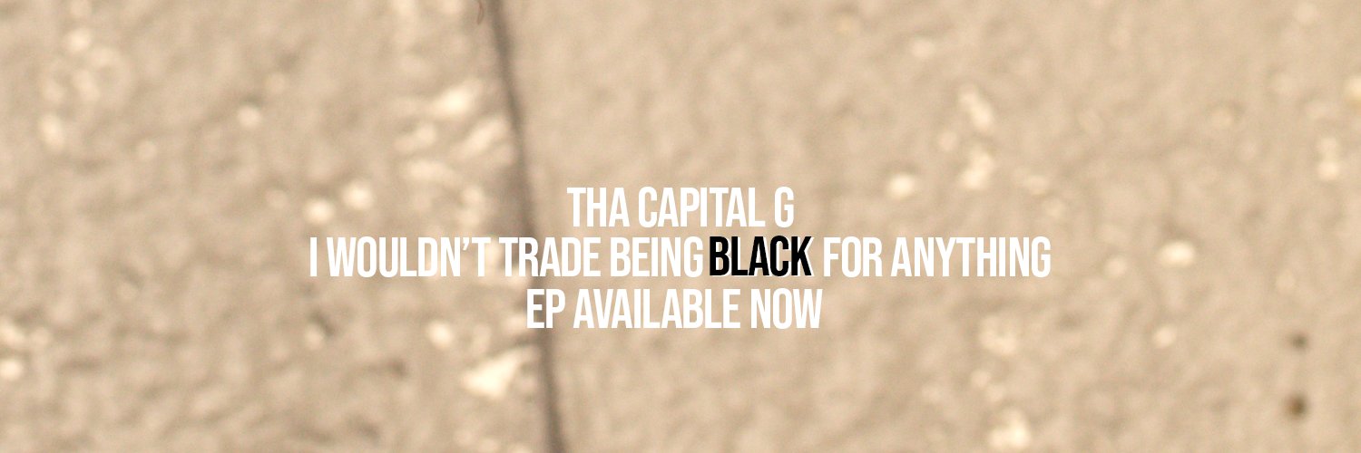 THA CAPITAL G banner