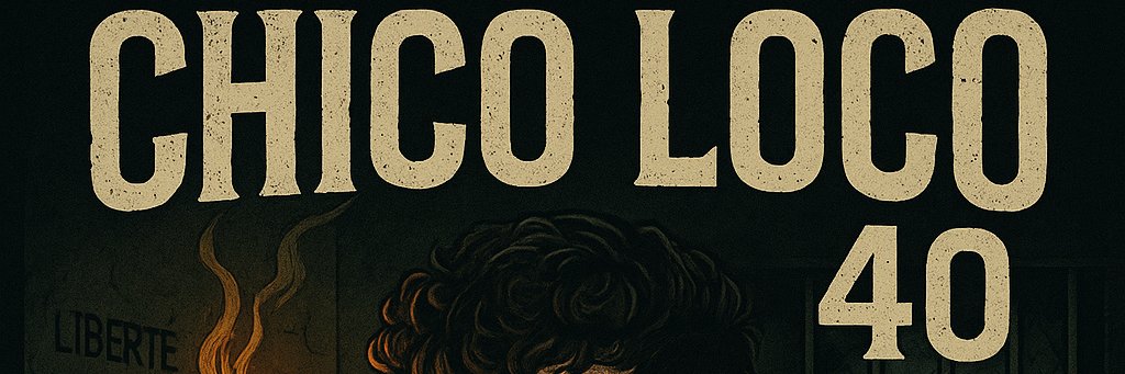 Chico Loco 40 ♪'s banner