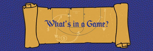 What’s in a Game 🏀 Profile Banner