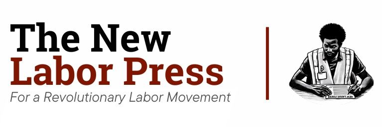New Labor Press's banner