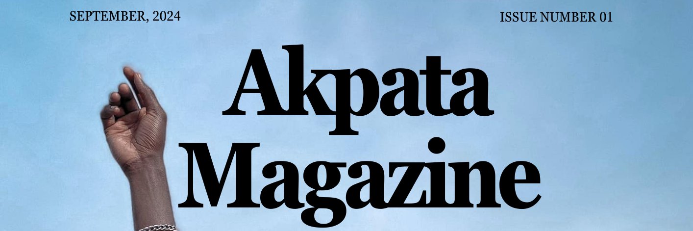 Akpata Magazine - Open for subs's banner