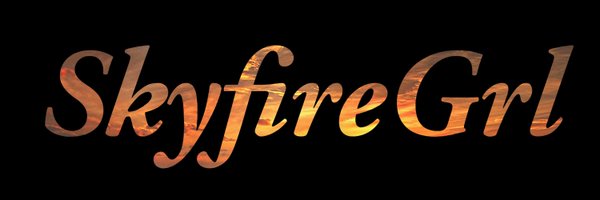 skyfiregrl Profile Banner