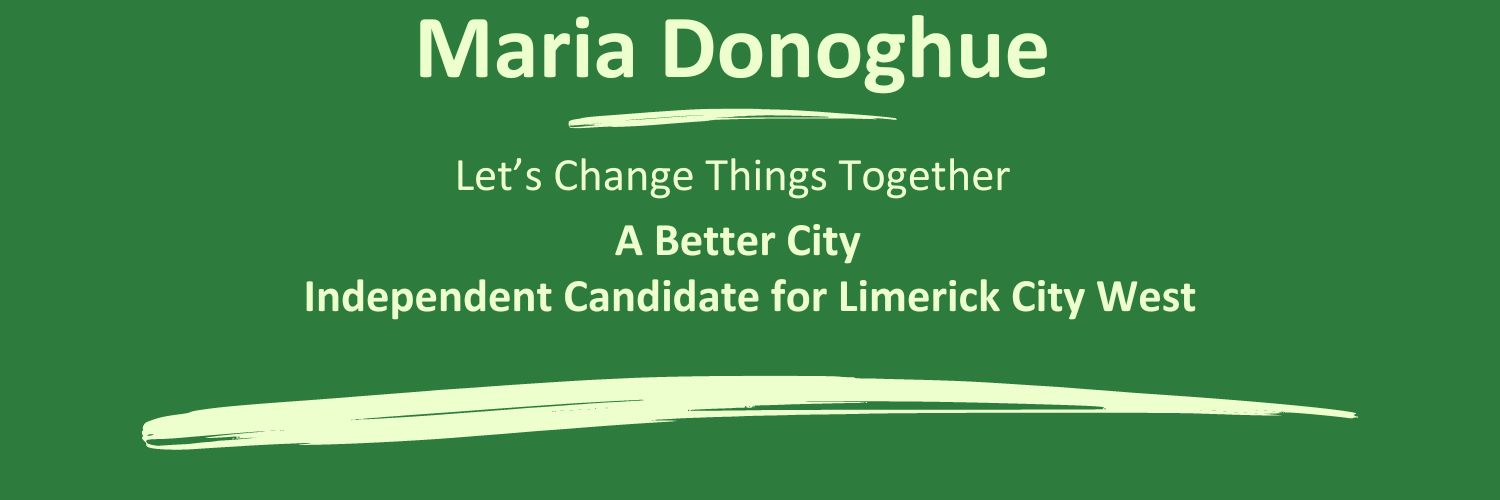 Maria Donoghue, Ind Councillor Limerick City West's banner