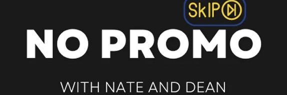 No Promo with Nate & Dean's banner