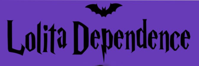 🕯 Lolita Dependence 🕯 banner