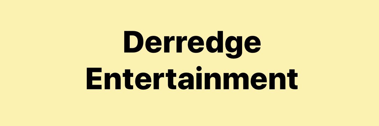 Derredge Ent. banner