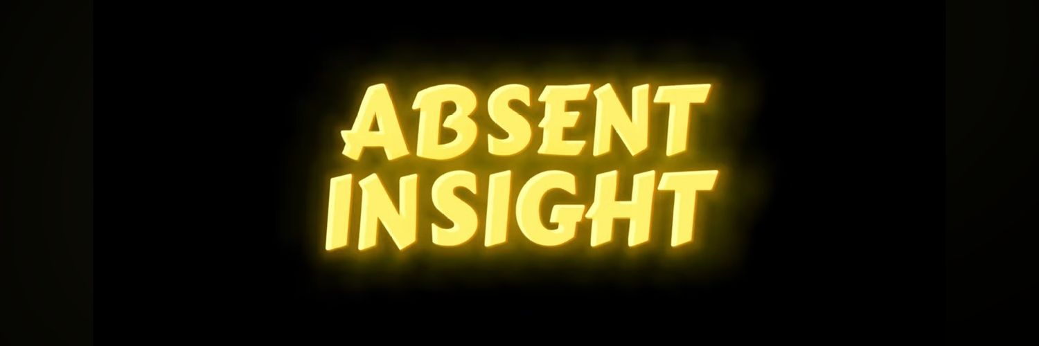 Absent Insight banner
