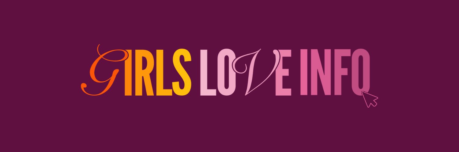 Girls Love Info 🌈❤️'s banner