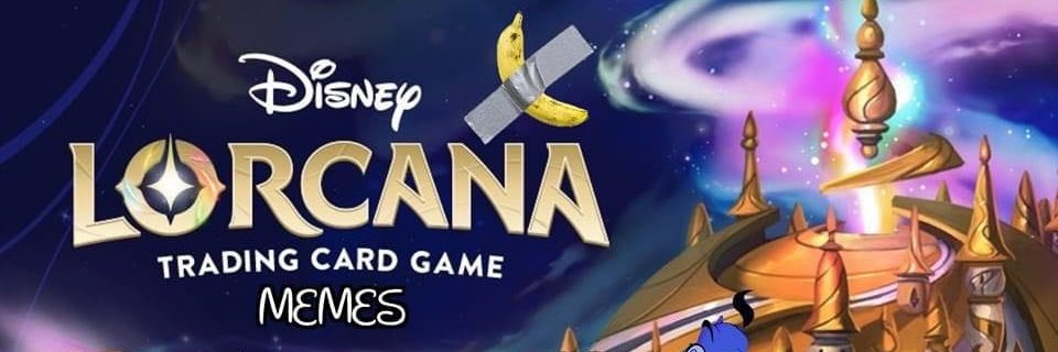 Disney Lorcana Memes banner